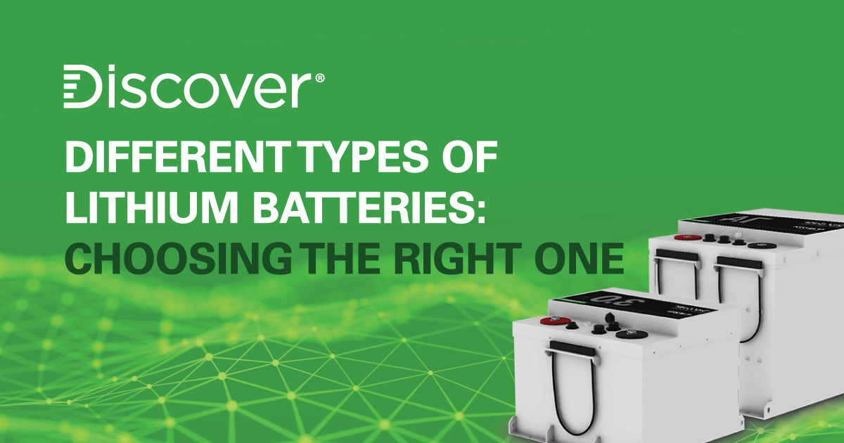 Different types of lithium batteries Choosing the right one
